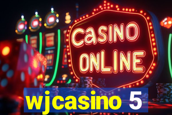 wjcasino 5